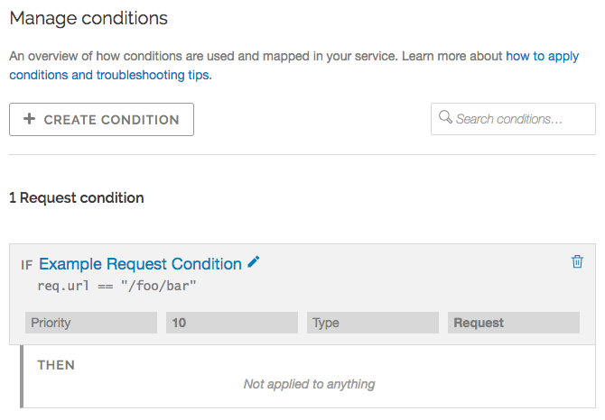 the manage conditions page displaying a single, unattached request condition