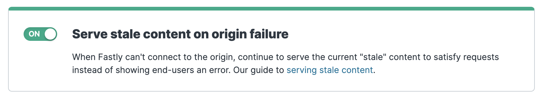 Enabling the serve stale content on origin failure in the Fastly web interface