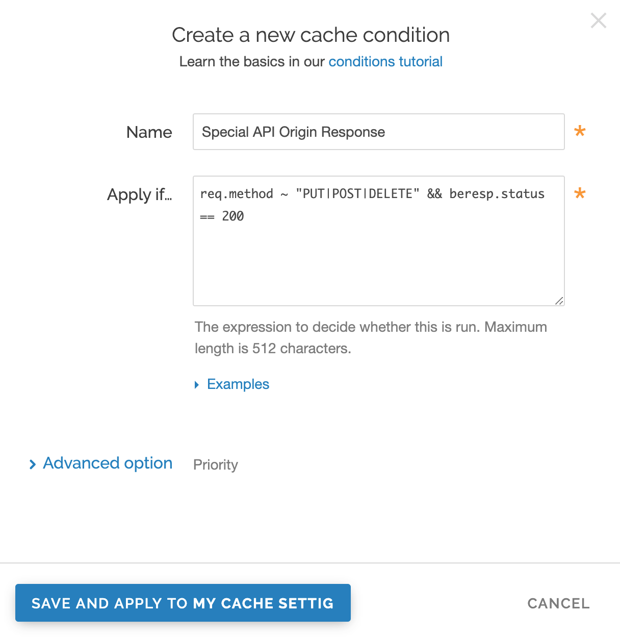 the new condition window that ensures the cache settings only apply when responses come from the special API