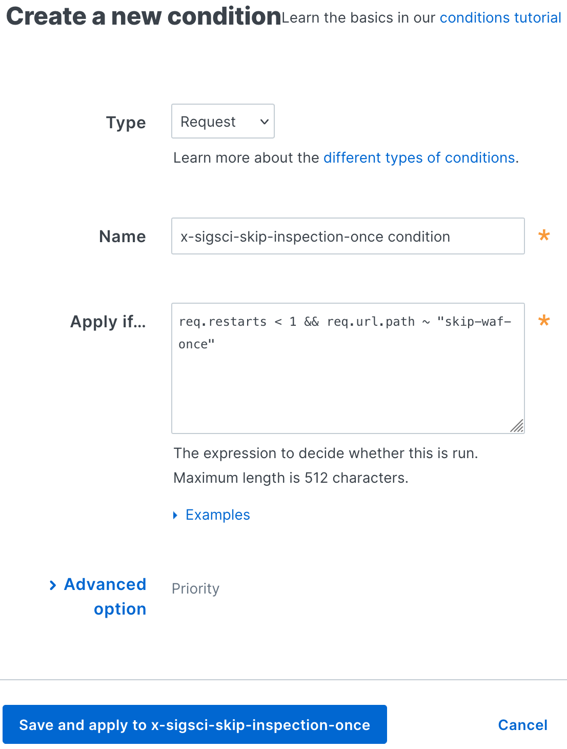 Create request condition for the x-sigsci-skip-inspection-once header